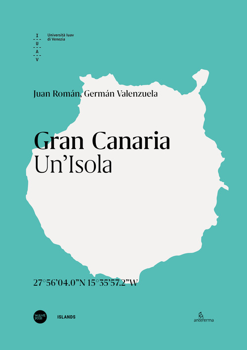 Gran Canaria. Un'isola. Ediz. italiana e inglese