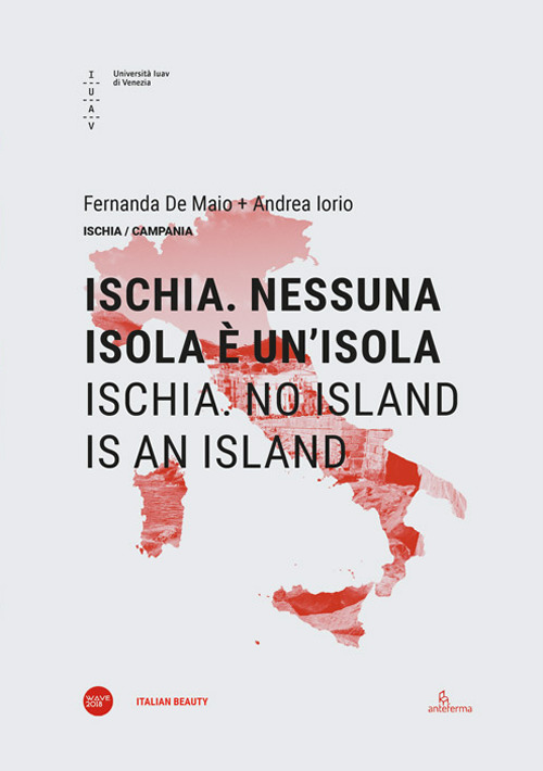 Ischia. Nessuna isola è un'isola-Ischia. No island is an island