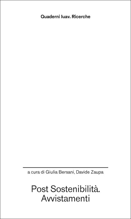 Post sostenibilit&agrave;. Avvistamenti