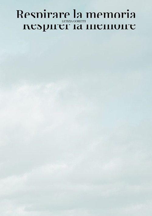 Respirare la memoria-Respirer la m&eacute;moire