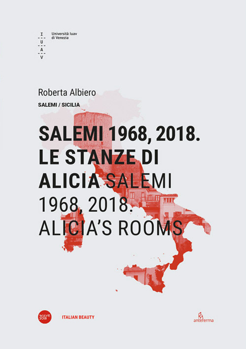Salemi 1968, 2018. Le stanze di Alicia-Salemi 1968, 2018. Alicia's rooms
