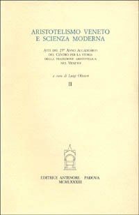 Aristotelismo veneto e scienza moderna. Atti del 25º anno accademico