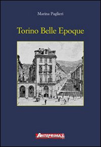 Torino Belle &eacute;poque