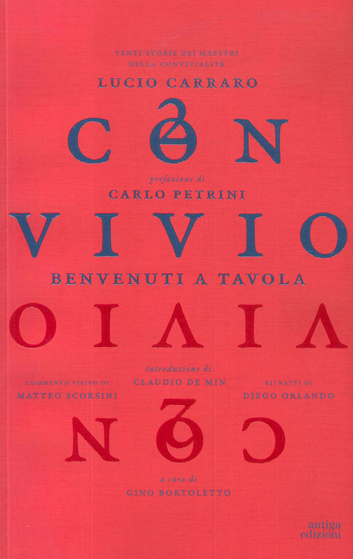 Convivio. Benvenuti a tavola. Venti storie dei maestri della convivialit&agrave;
