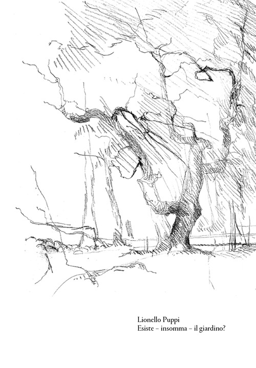 Esiste, insomma, il giardino?