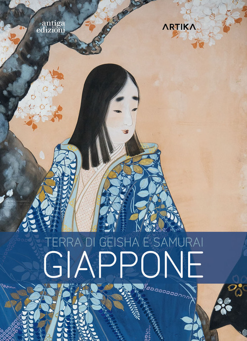 Giappone. Terra di Geisha e Samurai. Catalogo della mostra (Piazzola sul Brenta, 1 marzo-29 giugno 2025)