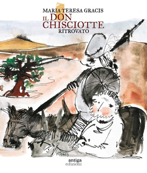 Il Don Chisciotte ritrovato-Reencontrer a Don Quijote