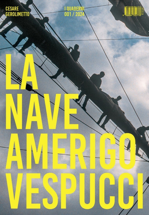 La nave Amerigo Vespucci «I Quaderni»