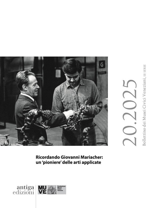 Ricordando Giovanni Mariacher: un &laquo;pioniere&raquo; delle arti applicate