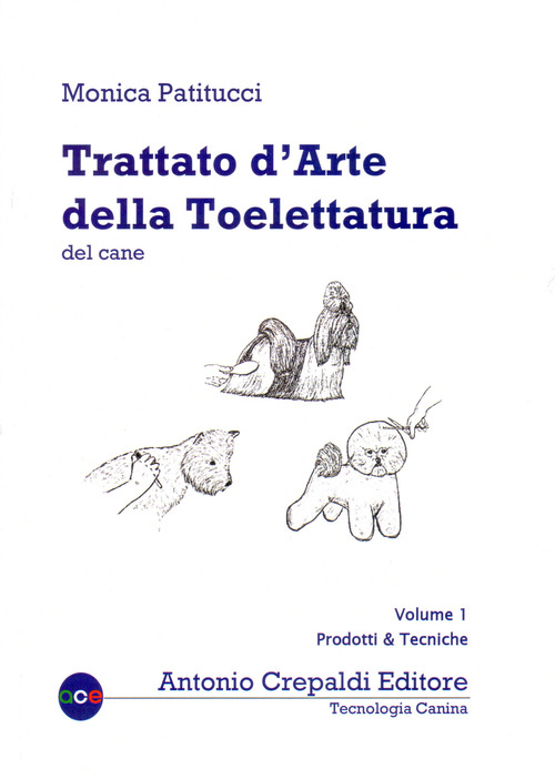 Trattato d'arte della toelettatura del cane