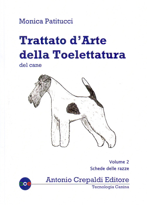 Trattato d'arte della toelettatura del cane