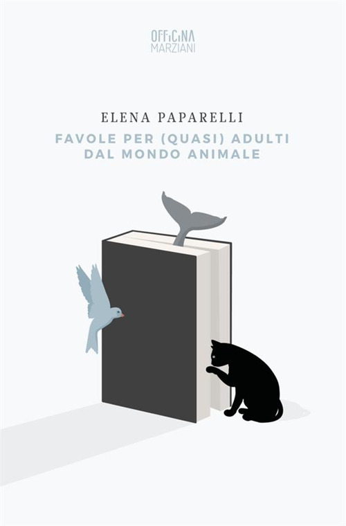 Favole per (quasi) adulti dal mondo animale