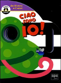 Ciao, sono io!