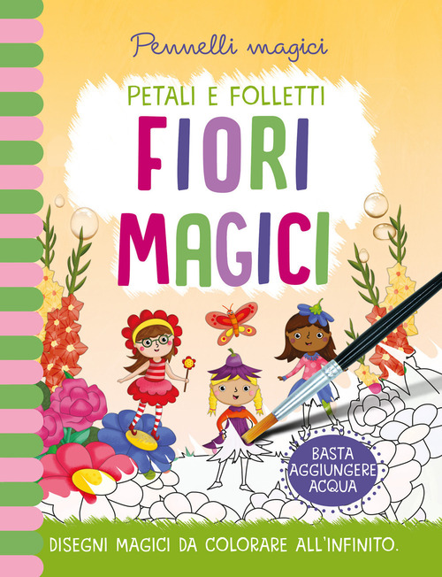 Fiori magici. Pennelli magici