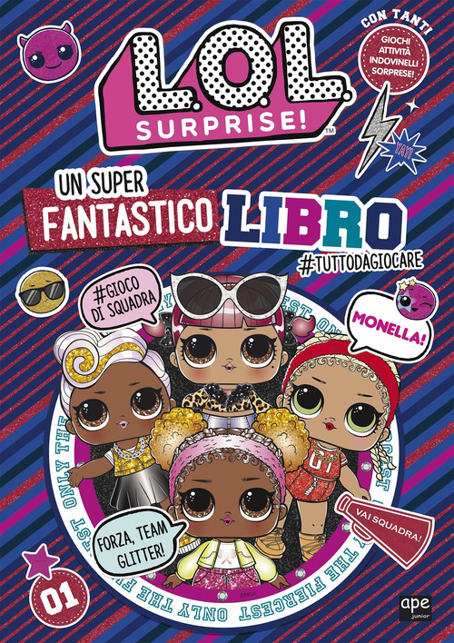 Un super fantastico libro #tuttodagiocare. L.O.L Surprise!