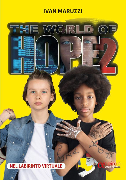 The world of hope. Ediz. italiana