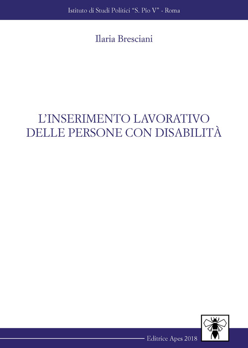 L'inserimento lavorativo delle persone con disabilit&agrave;
