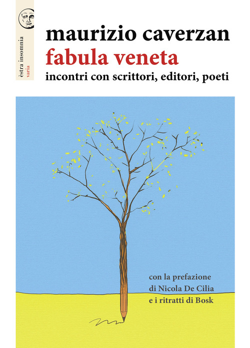 Fabula veneta. Incontri con scrittori, editori, poeti