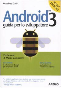 Android 3. Guida per lo sviluppatore