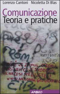 Comunicazione. Teoria e pratiche