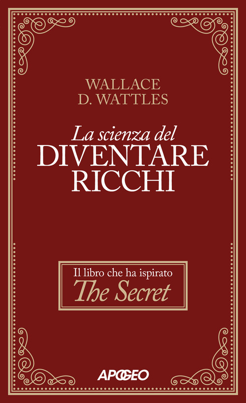 La scienza del diventare ricchi
