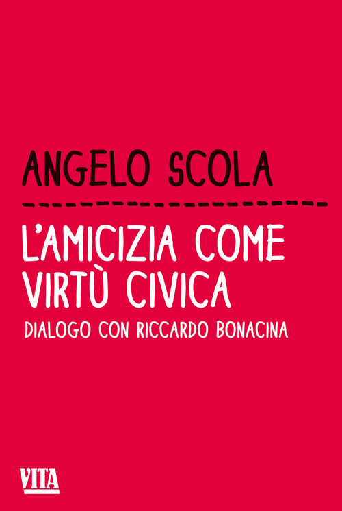 L'amicizia come virt&ugrave; civica. Dialogo con Riccardo Bonacina