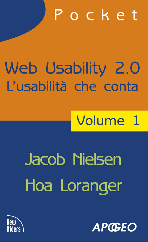 Web usability 2.0. L'usabilit&agrave; che conta