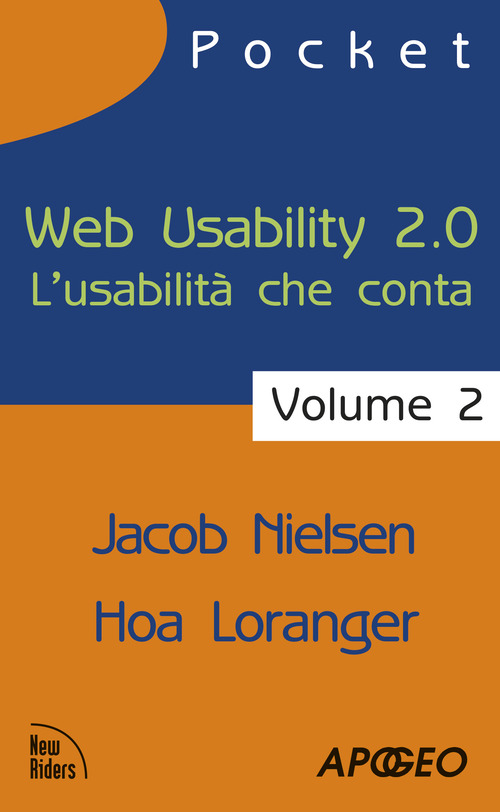 Web usability 2.0. L'usabilit&agrave; che conta