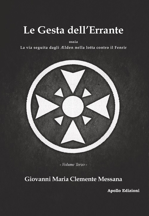 Le gesta dell'errante ossia la via seguita dagli Elden nella lotta contro il Fenrir