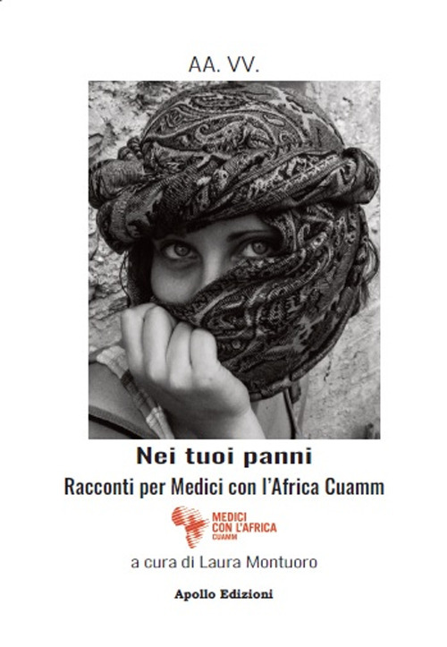 Nei tuoi panni. Racconti per i Medici con l'Africa Cuamm