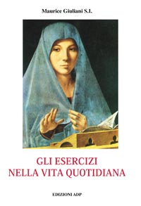 Gli esercizi nella vita quotidiana