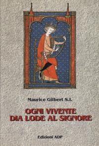 Ogni vivente dia lode al Signore