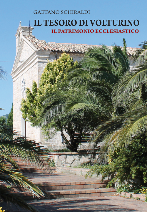 Il tesoro di Volturino. Il patrimonio ecclesiastico