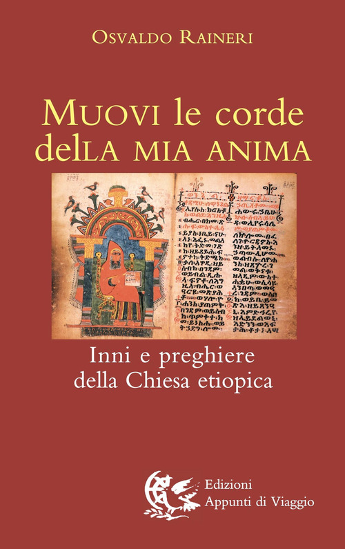 Muovi le corde della mia anima. Inni e preghiere della Chiesa etiopica