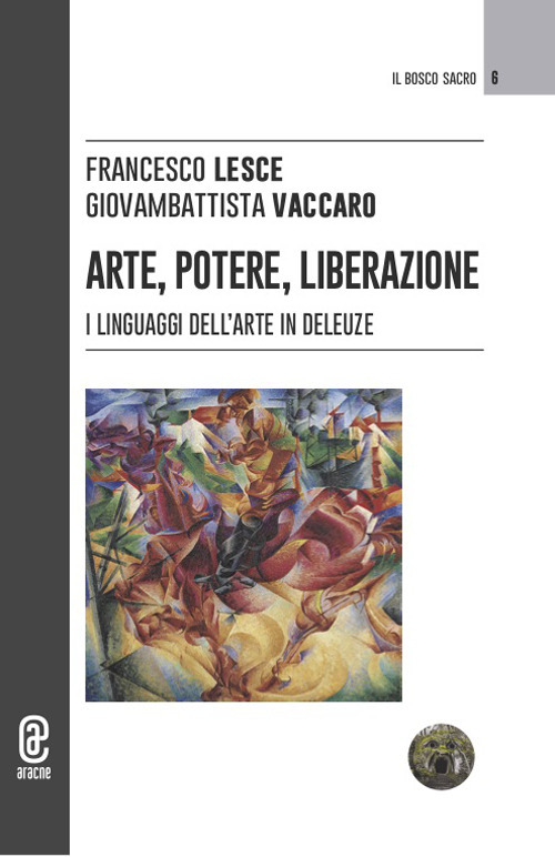 Arte, potere, liberazione. I linguaggi dell'arte in Deleuze