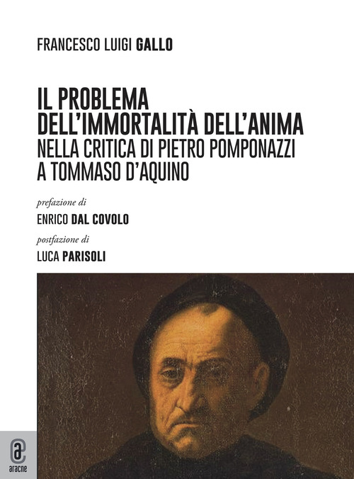 Il problema dell'immortalit&agrave; dell'anima nella critica di Pietro Pomponazzi a Tommaso d'Aquino