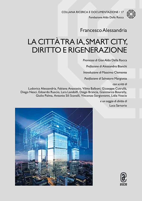La citt&agrave; tra IA, Smart City, diritto e rigenerazione