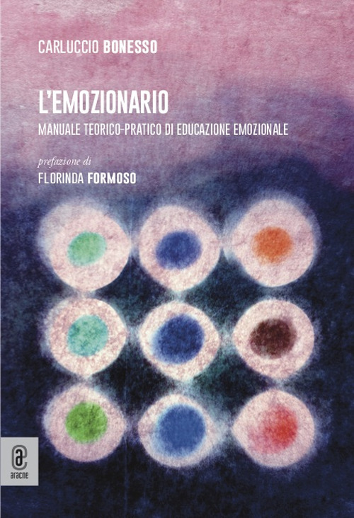 L'emozionario. Manuale teorico-pratico di educazione emozionale