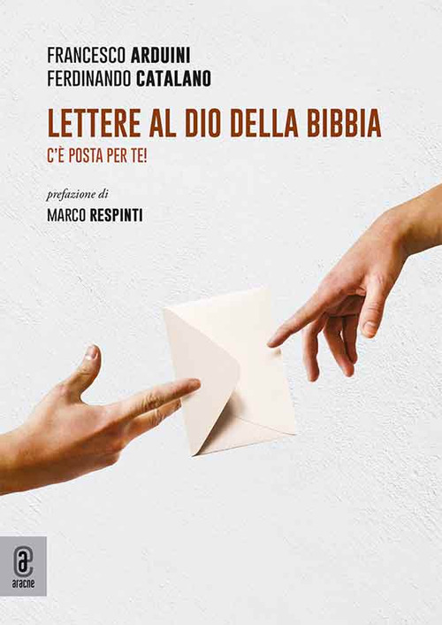 Lettere al Dio della Bibbia. C'&egrave; posta per te!