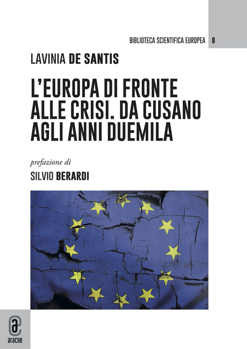 L'Europa di fronte alle crisi. Da Cusano agli anni Duemila
