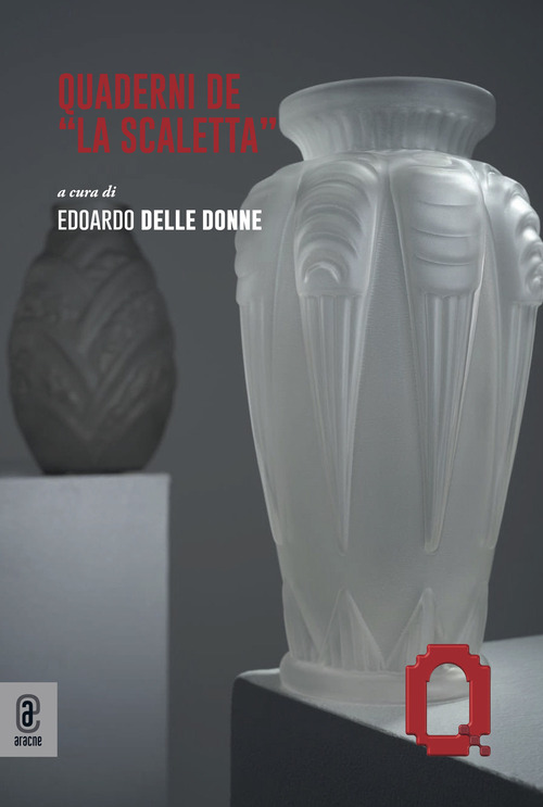 Quaderni de &laquo;La Scaletta&raquo;