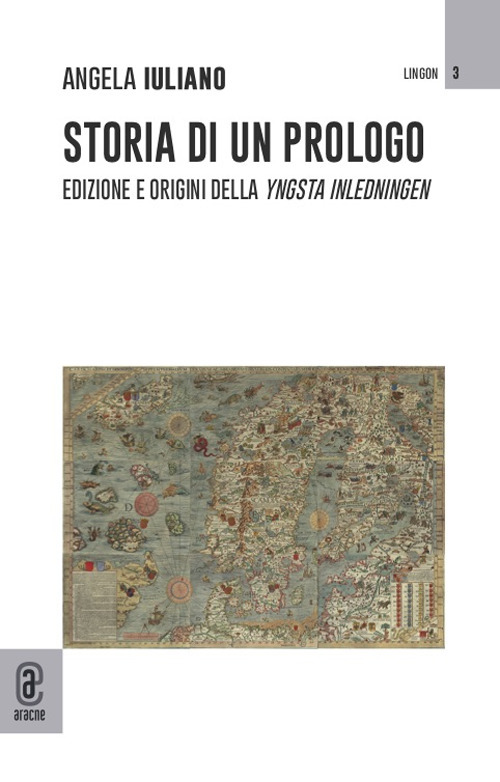 Storia di un prologo. Edizione e origini della &laquo;Yngsta Inledningen&raquo;