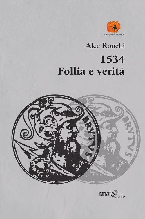 1534 follia e verità
