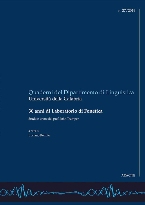 30 anni di Laboratorio di fonetica. Studi in onore del prof. John Trumper