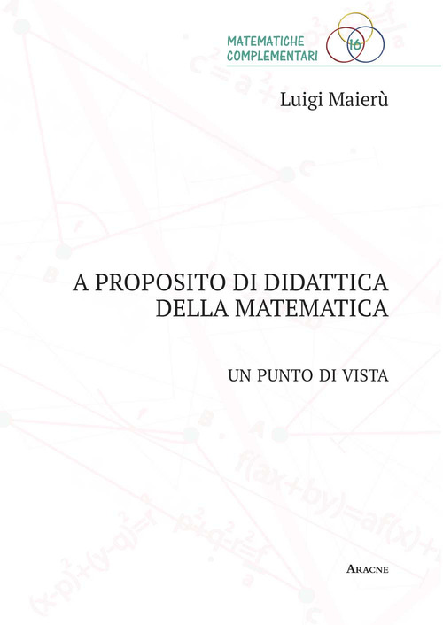 A proposito di didattica della matematica. Un punto di vista