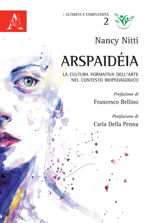 Arspaidéia. La cultura formativa dell'arte nel contesto biopedagogico