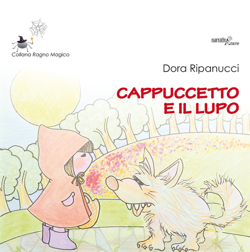 Cappuccetto e il lupo