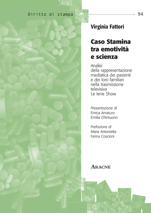 Caso stamina tra emotività e scienza. Analisi della rappresentazione mediatica dei pazienti e dei loro familiari nella trasmissione televisiva Le Iene Show