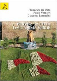 Cervia. La città dall'anima verde