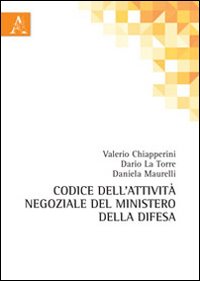 Codice dell'attivit&agrave; negoziale del Ministero della Difesa